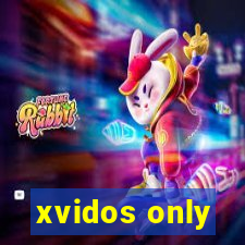 xvidos only